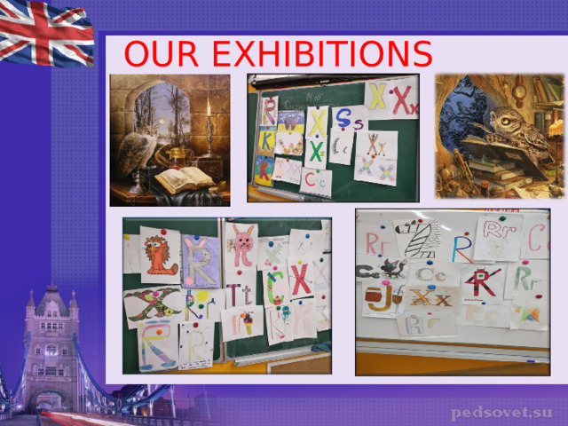 OUR EXHIBITIONS 