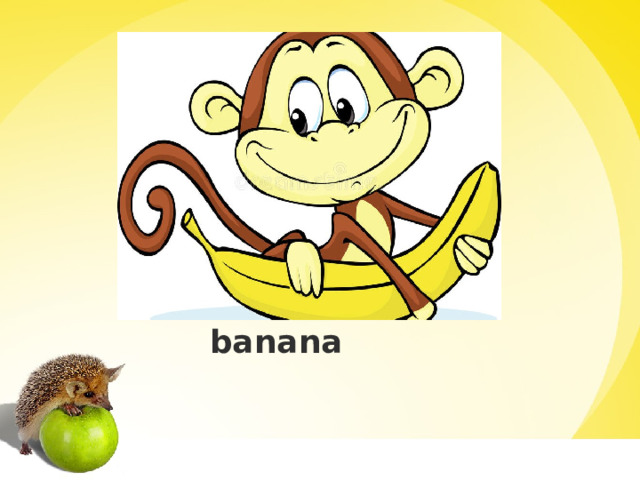  banana 