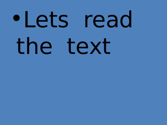Lets read the text 