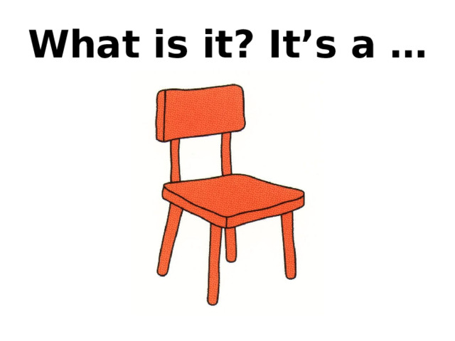 What is it? It’s a … 