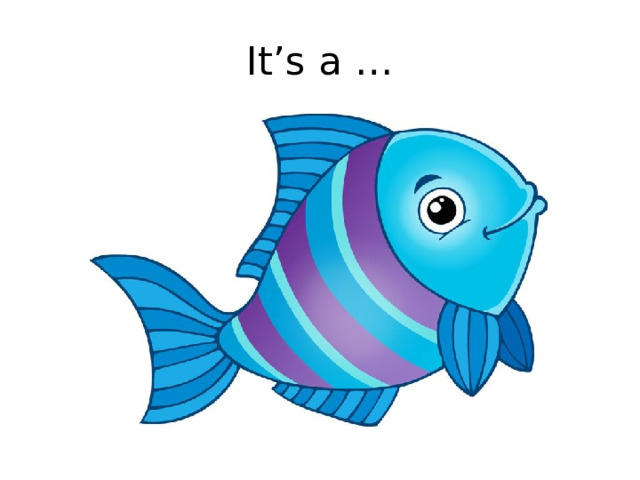 It’s a … 