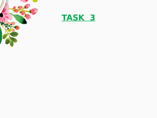 TASK 3 
