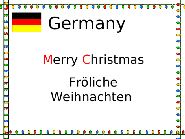 Germany M erry C hristmas Fr öliche Weihnachten  