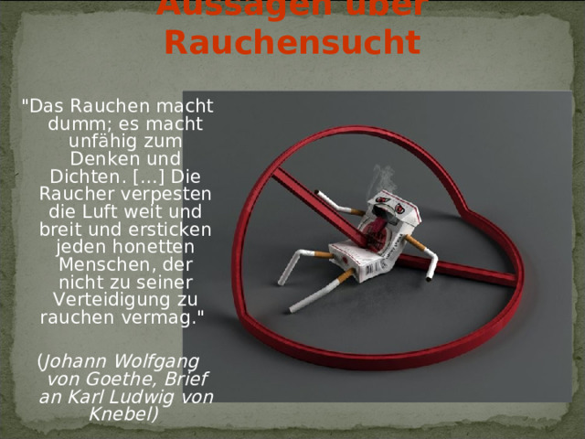 Aussagen über Rauchensucht 