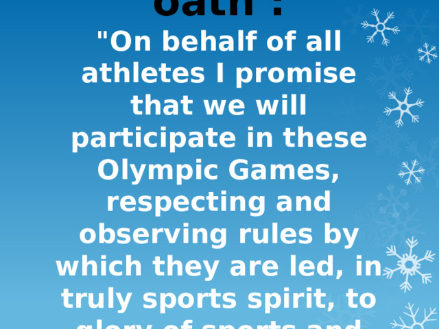 The Olympic oath :  