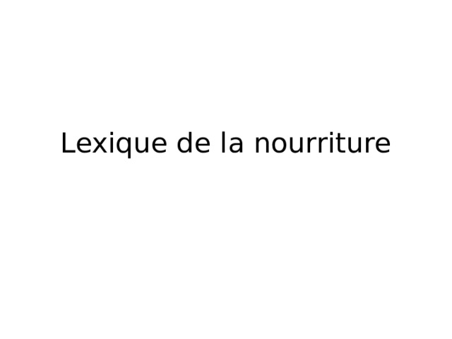 Lexique de la nourriture 