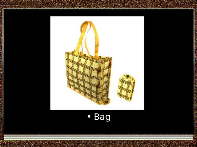 Bag 