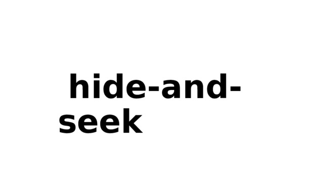  hide-and-seek  