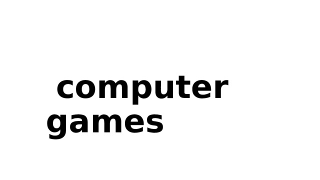  computer games  