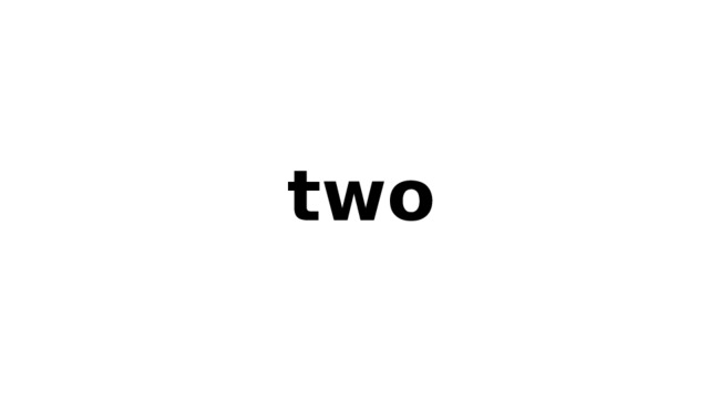 two 
