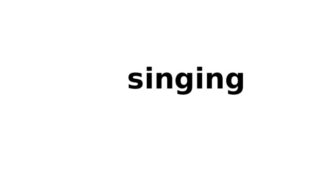 singing  