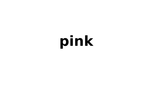 pink 