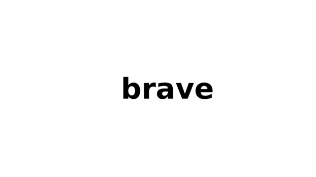 brave 