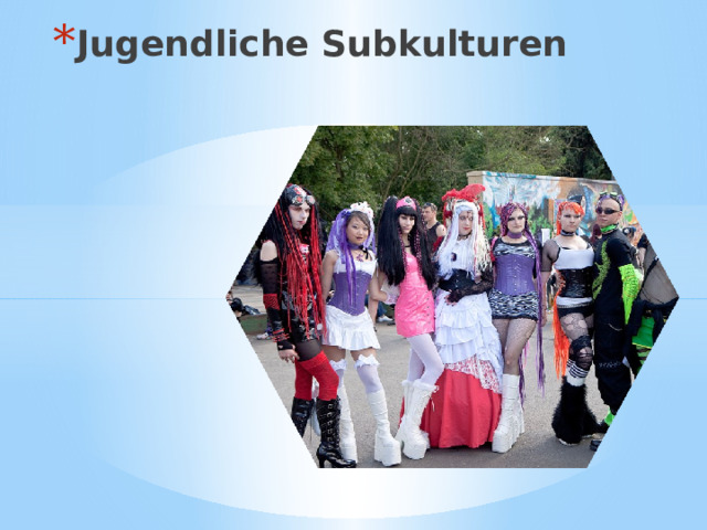 Jugendliche Subkulturen   