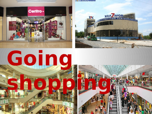 Going shopping 