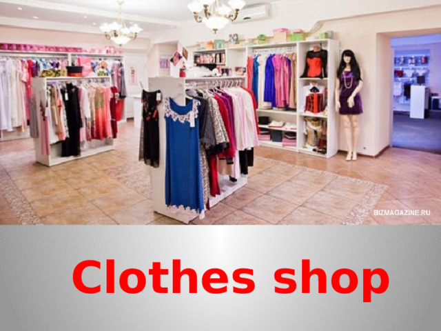 Clothes shop 