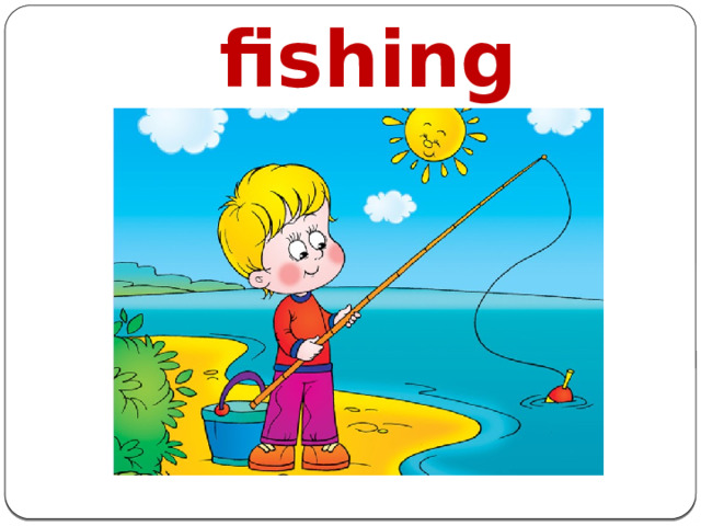 fishing 
