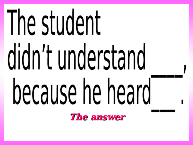 The answer 