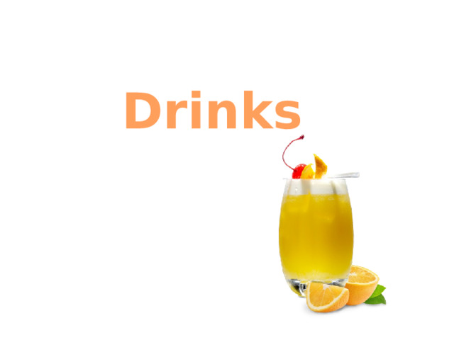 Drinks 