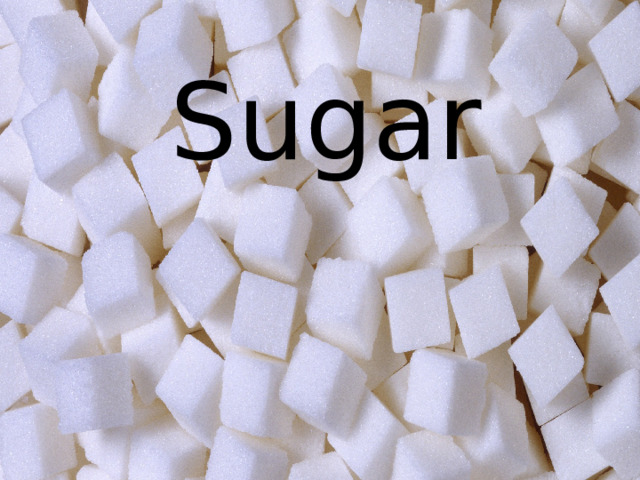 Sugar 