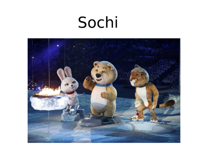    Sochi   