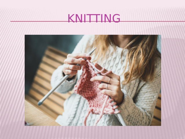 Knitting 