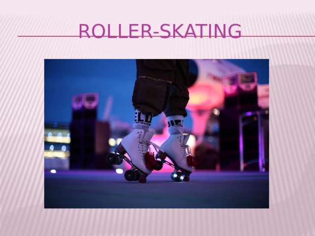 Roller-skating 