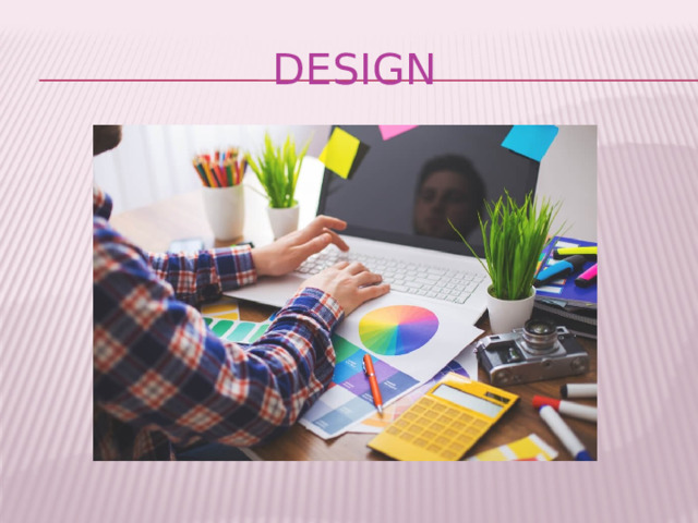 design 
