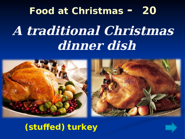 Food at Christmas - 20 A traditional Christmas dinner dish (stuffed) turkey 