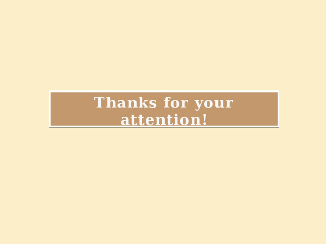 Thanks for your attention!  