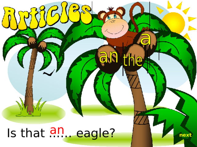 an Is that ...… eagle? next 