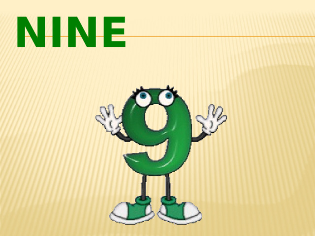 nine 