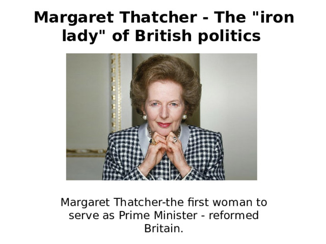 Margaret Thatcher - Тhe 