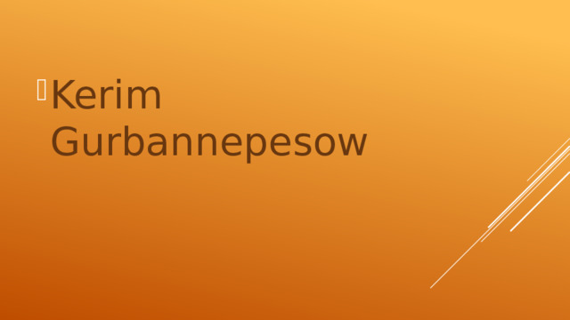 Kerim Gurbannepesow 