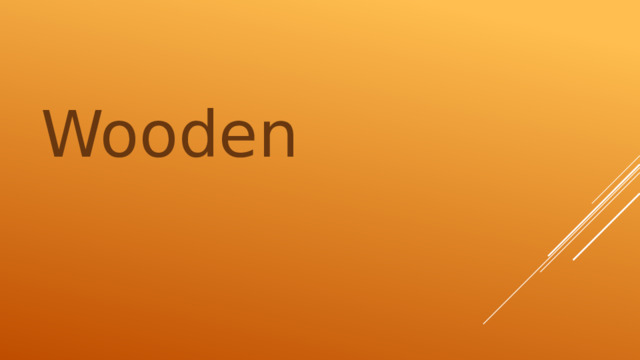 Wooden 