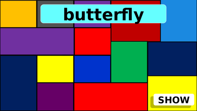 butterfly SHOW 