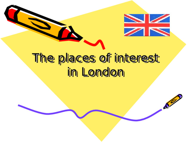 The places of interest in London 