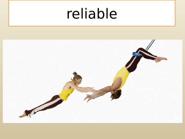 reliable 
