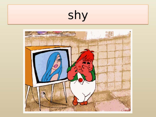 shy 