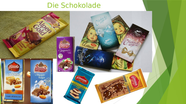  Die Schokolade 
