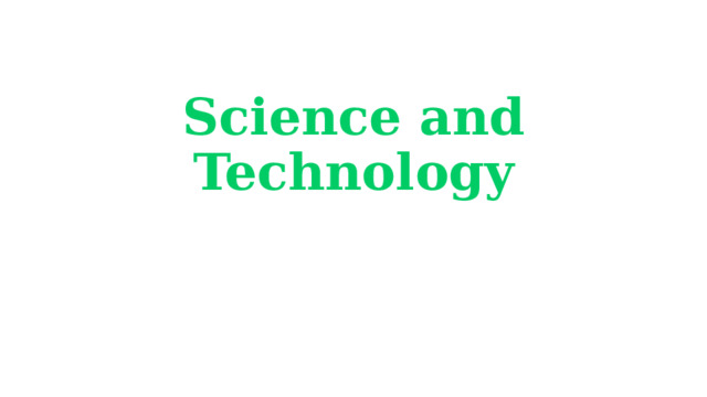 Science and Technology 
