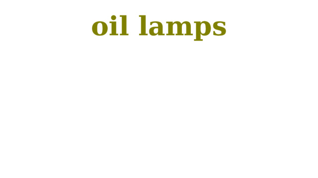 oil lamps 