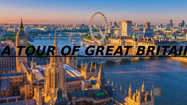 A TOUR OF GREAT BRITAIN 