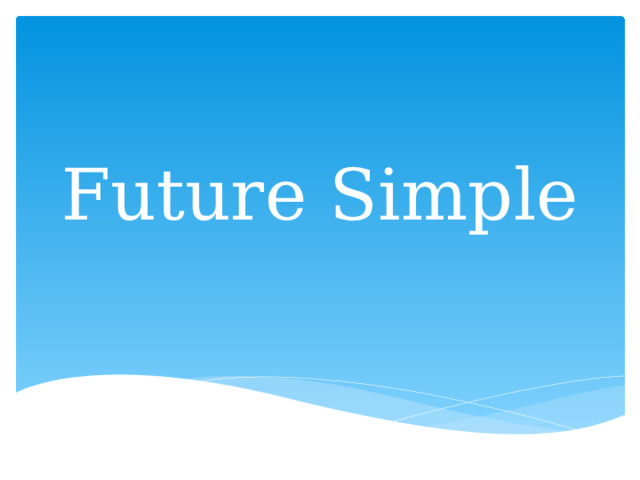 Future Simple 