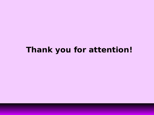 Thank you for attention! 