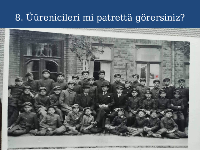 8. Üürenicileri mi patrettä görersiniz?  