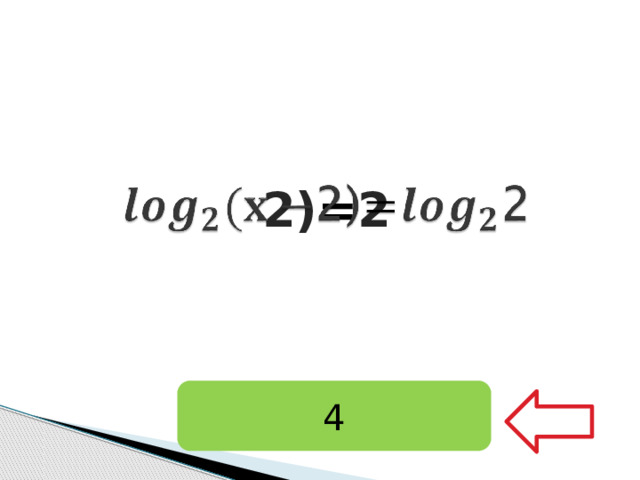   2) = 2 4 