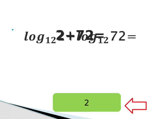  2+72=   2 