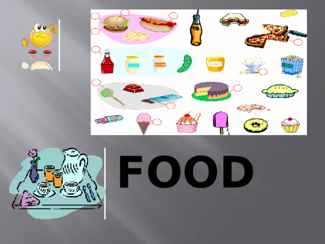        FOOD 