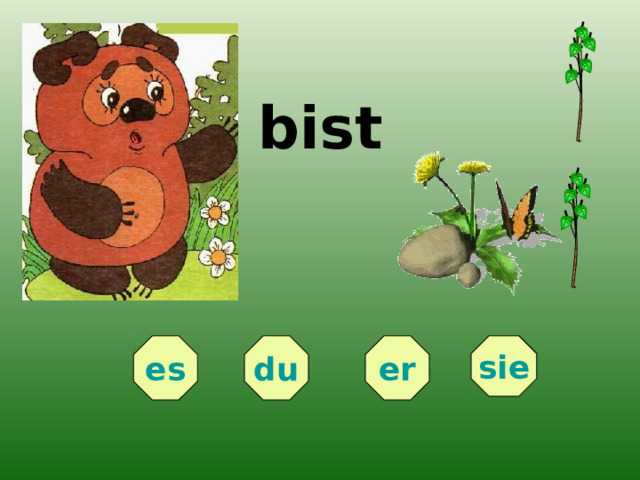 bist es sie er du 